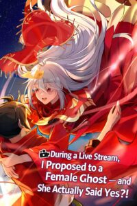 During the Live Streaming, I Proposed to a Female Ghost – And She Actually Agreed?!