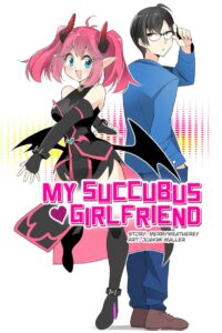 My Succubus Girlfriend (Second Version)